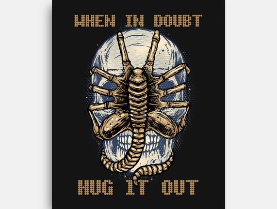 When In Doubt Hug It Out