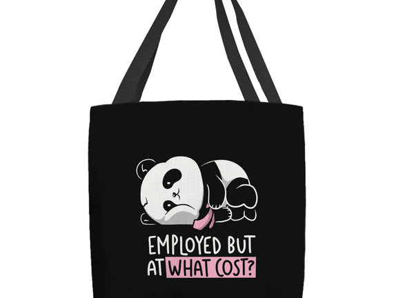Employed At What Cost