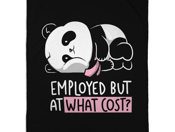 Employed At What Cost