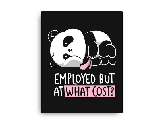 Employed At What Cost