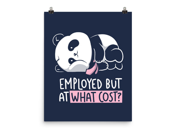 Employed At What Cost
