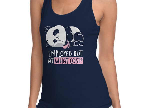 Employed At What Cost