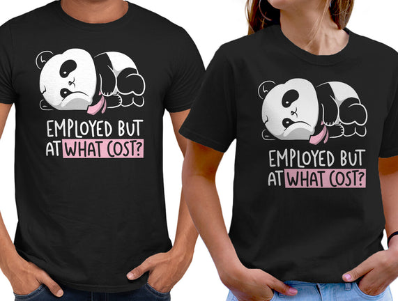 Employed At What Cost
