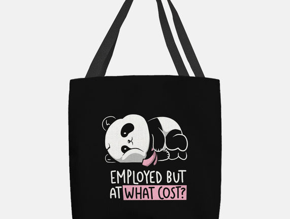 Employed At What Cost