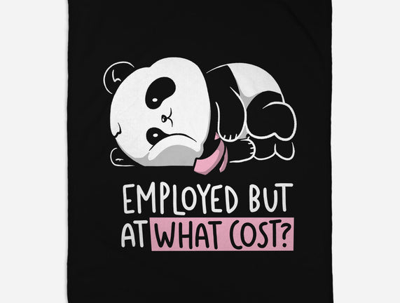 Employed At What Cost