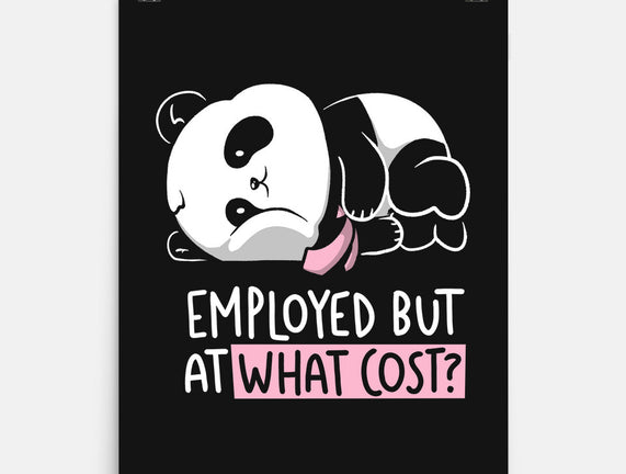 Employed At What Cost