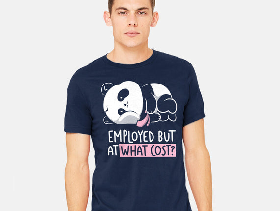 Employed At What Cost