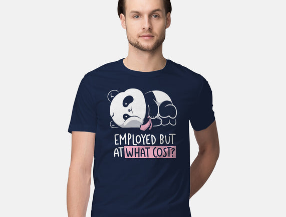 Employed At What Cost