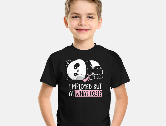 Employed At What Cost