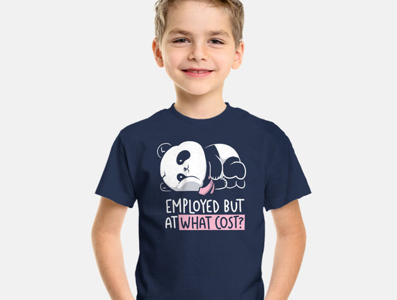 Employed At What Cost