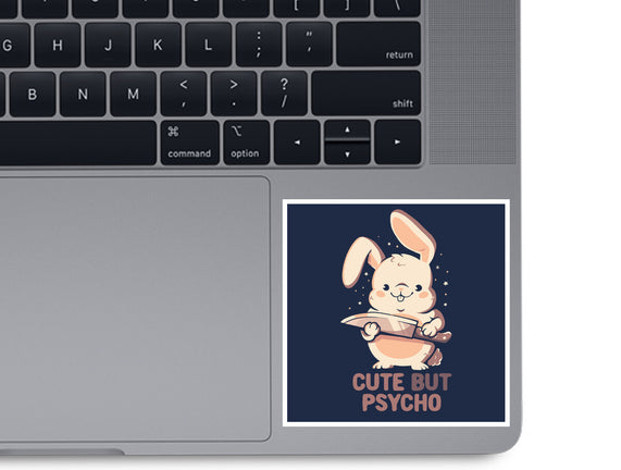 Cute But Psycho Bunny