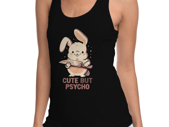 Cute But Psycho Bunny