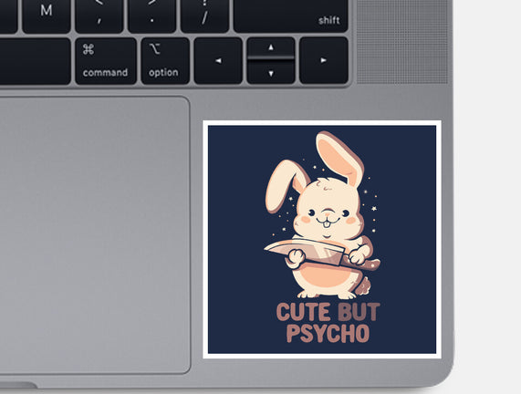 Cute But Psycho Bunny