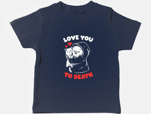 I Love You To Death