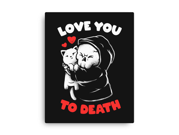 I Love You To Death