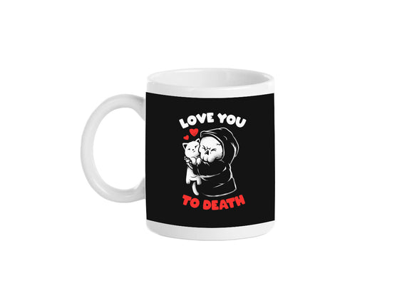 I Love You To Death