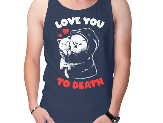 I Love You To Death