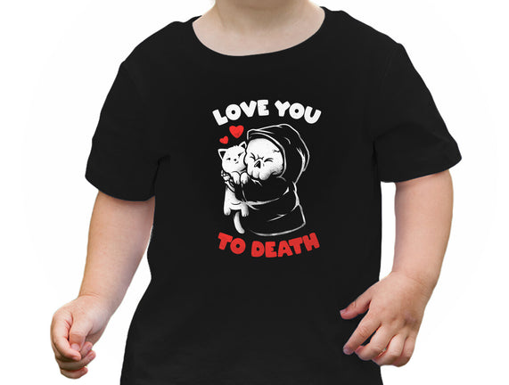 I Love You To Death