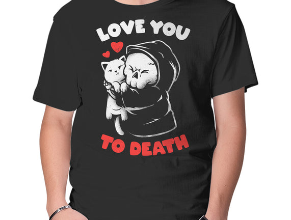 I Love You To Death