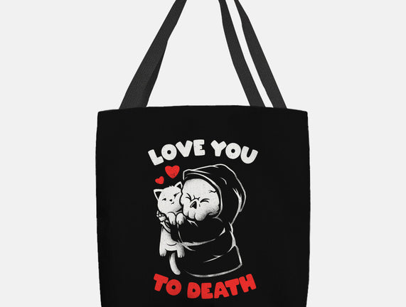 I Love You To Death