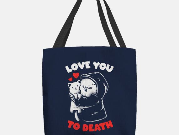 I Love You To Death