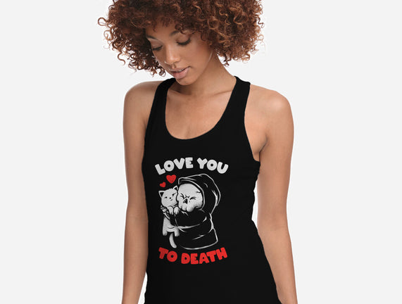 I Love You To Death