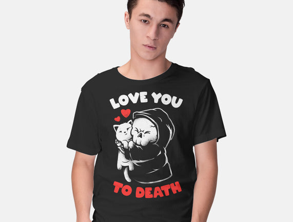 I Love You To Death
