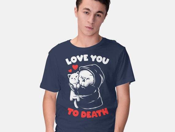 I Love You To Death