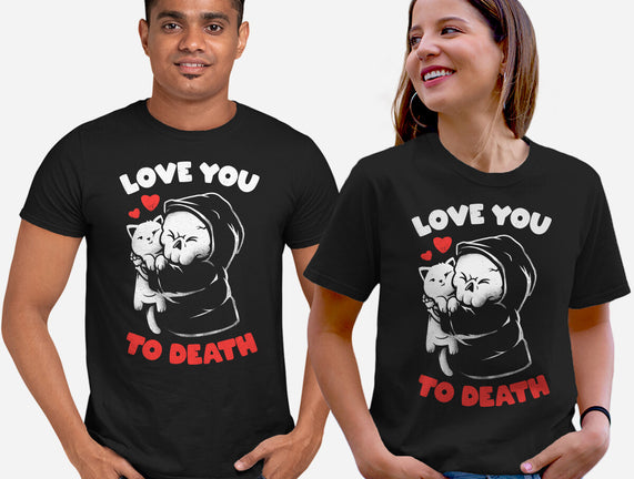 I Love You To Death