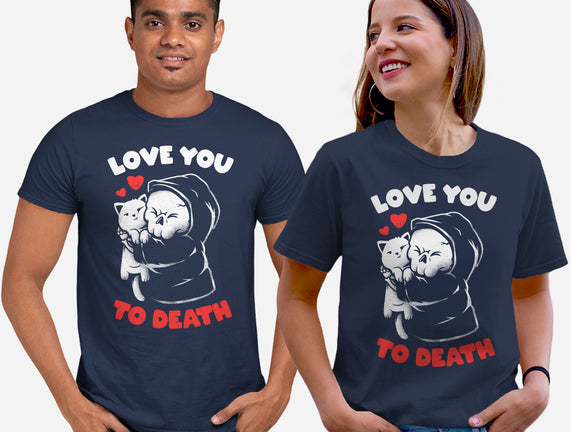 I Love You To Death