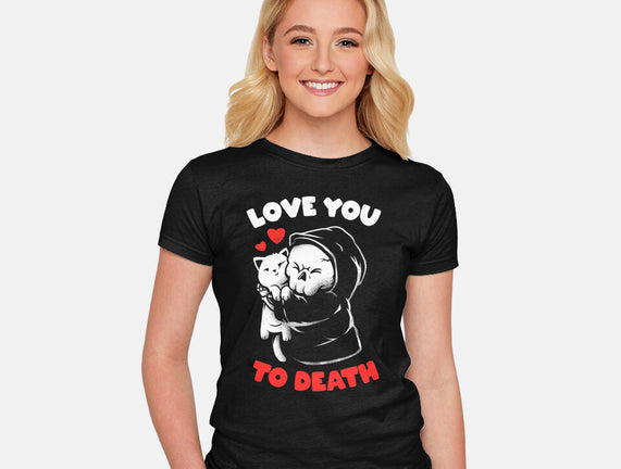 I Love You To Death