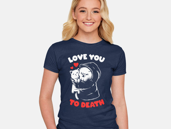 I Love You To Death