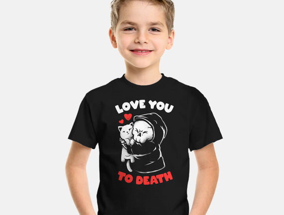I Love You To Death