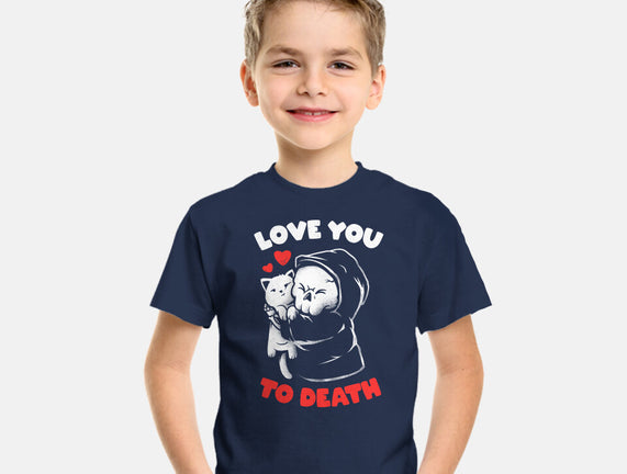 I Love You To Death