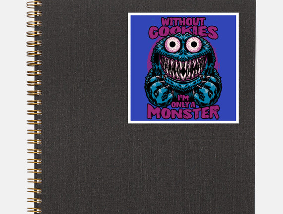A Monster Without Cookies