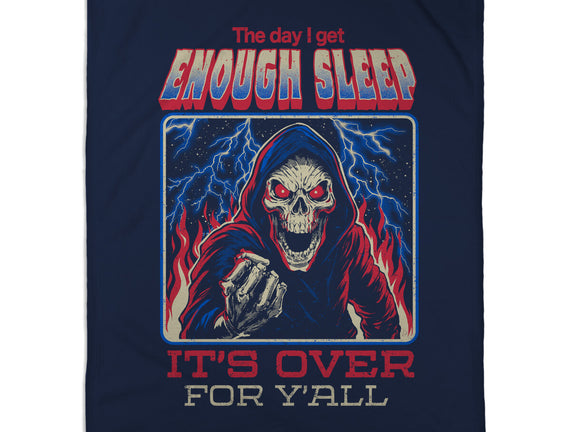 The Day I Get Enough Sleep