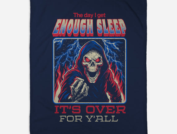 The Day I Get Enough Sleep