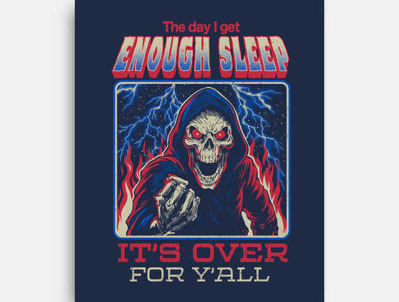 The Day I Get Enough Sleep