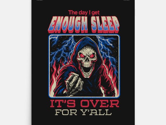 The Day I Get Enough Sleep