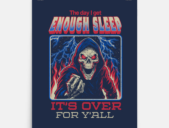 The Day I Get Enough Sleep