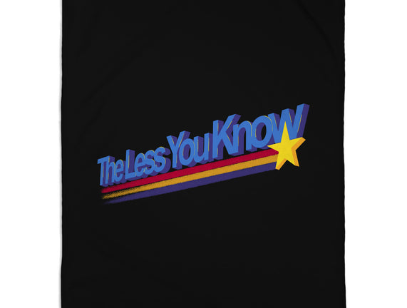 The Less You Know