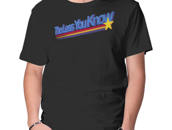 The Less You Know