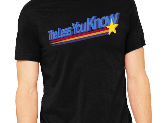 The Less You Know