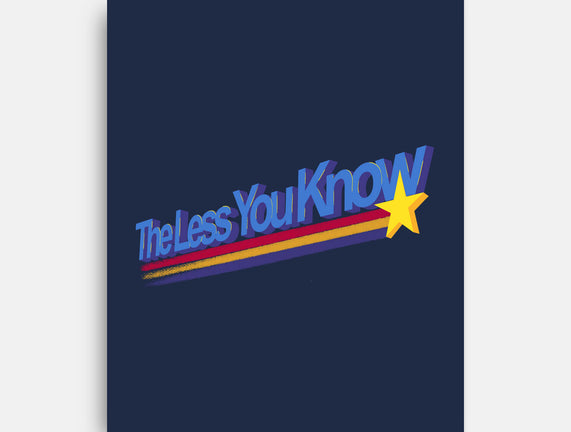 The Less You Know