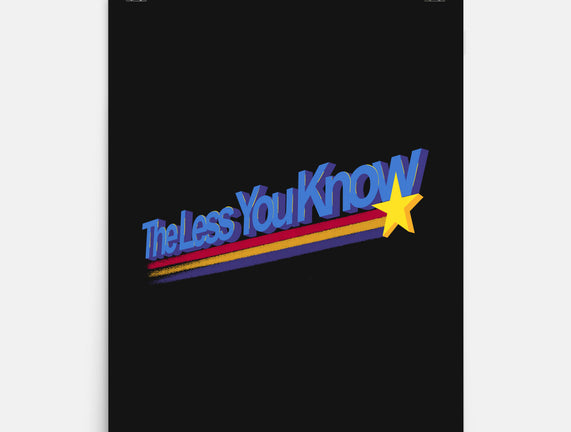 The Less You Know