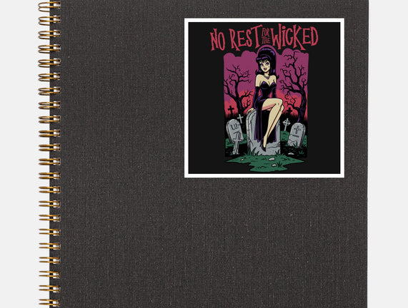 No Rest For The Wicked
