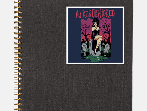 No Rest For The Wicked