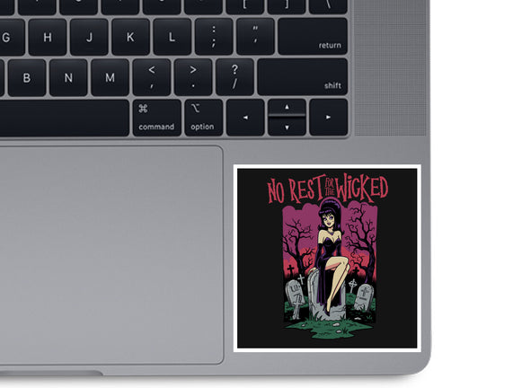No Rest For The Wicked