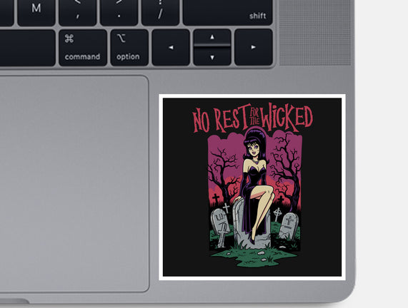 No Rest For The Wicked