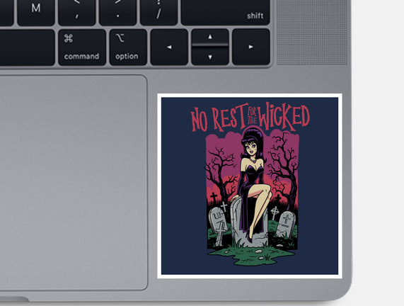No Rest For The Wicked